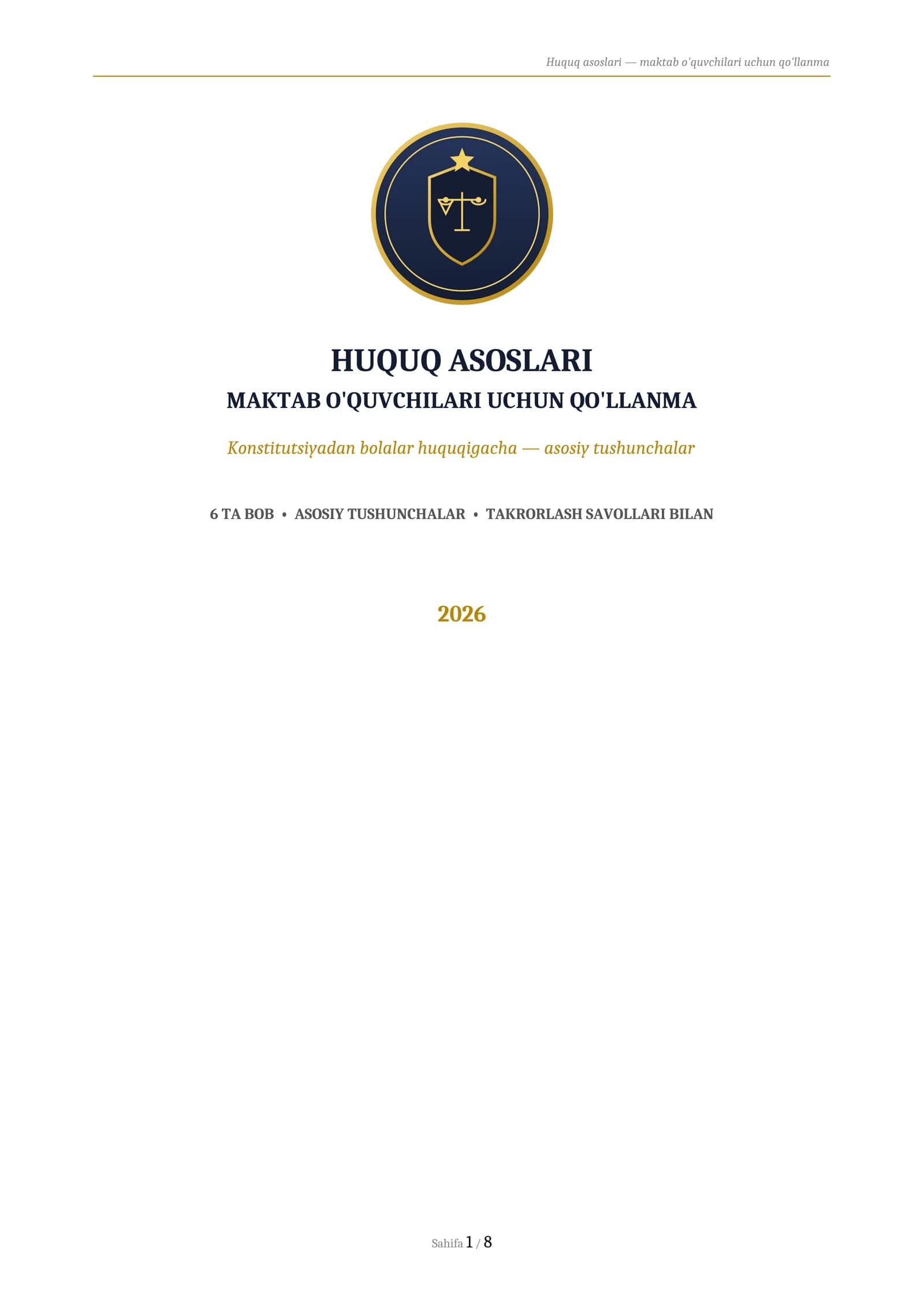 HUQUQ ASOSLARI
MAKTAB O'QUVCHILARI UCHUN QO'LLANMA
