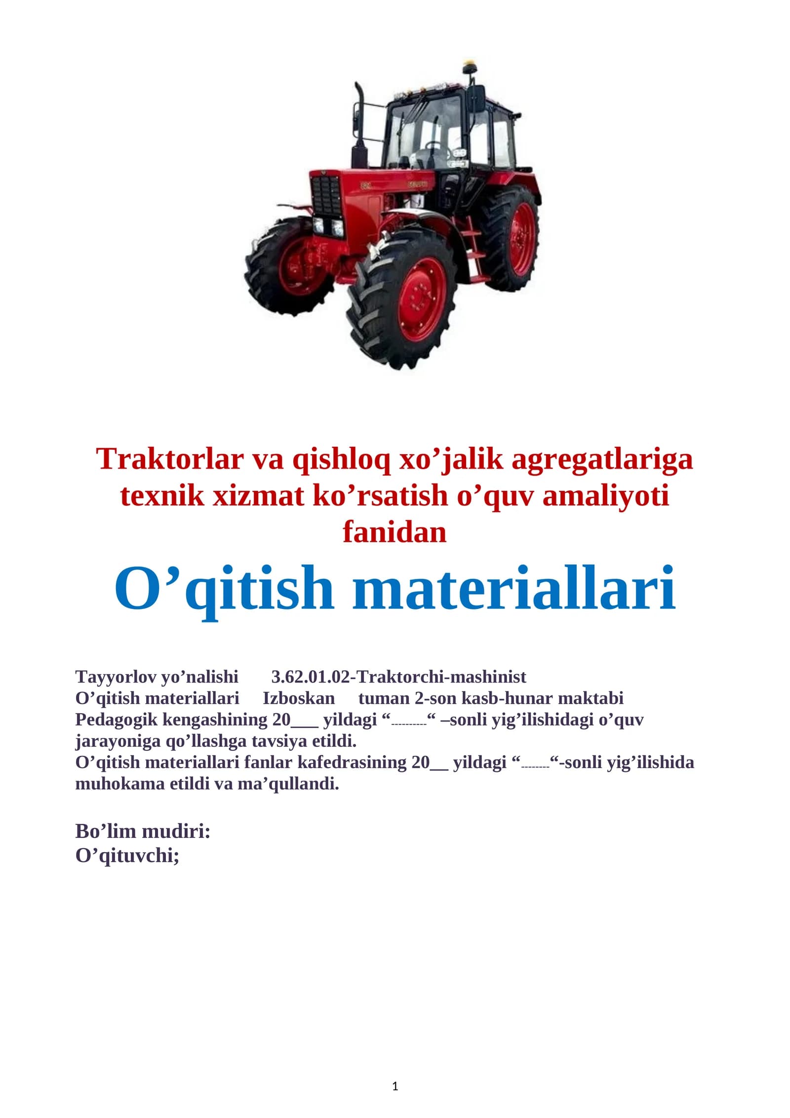 “TRAKTORLAR VA QISHLOQ XO‘JALIK AGREGATLARIGA TEXNIK XIZMAT KO‘RSATISH” o’quv amaliyoti