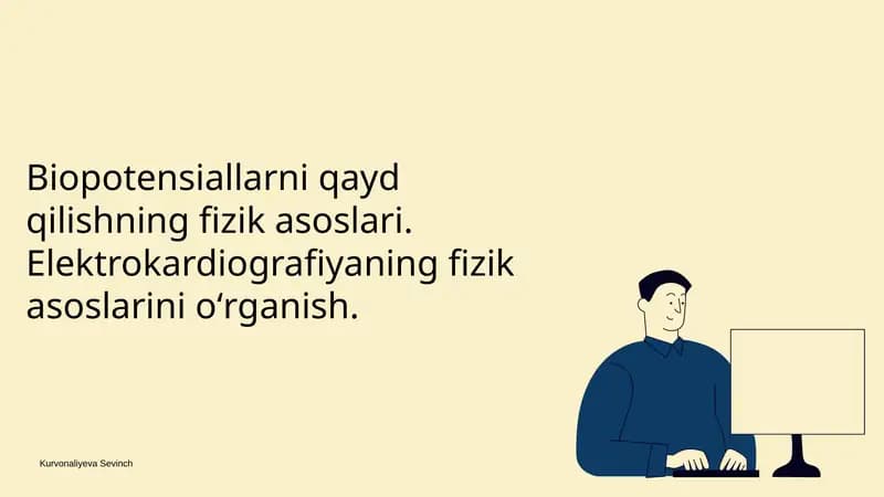 Biopotensiallarni qayd qilishning fizik asoslari