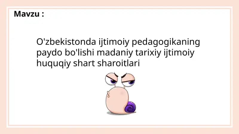 Uzbekistonda Ijtimoiy Pedagogikaning Paydo Bo'lishi Madaniy Tarixiy Ijtimoiy Huquqiy Shart Sharoitlari