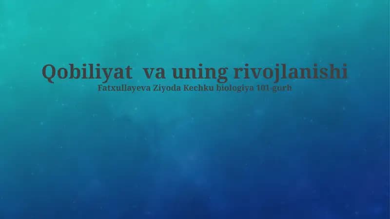 Qobiliyat va uning rivojlanishi