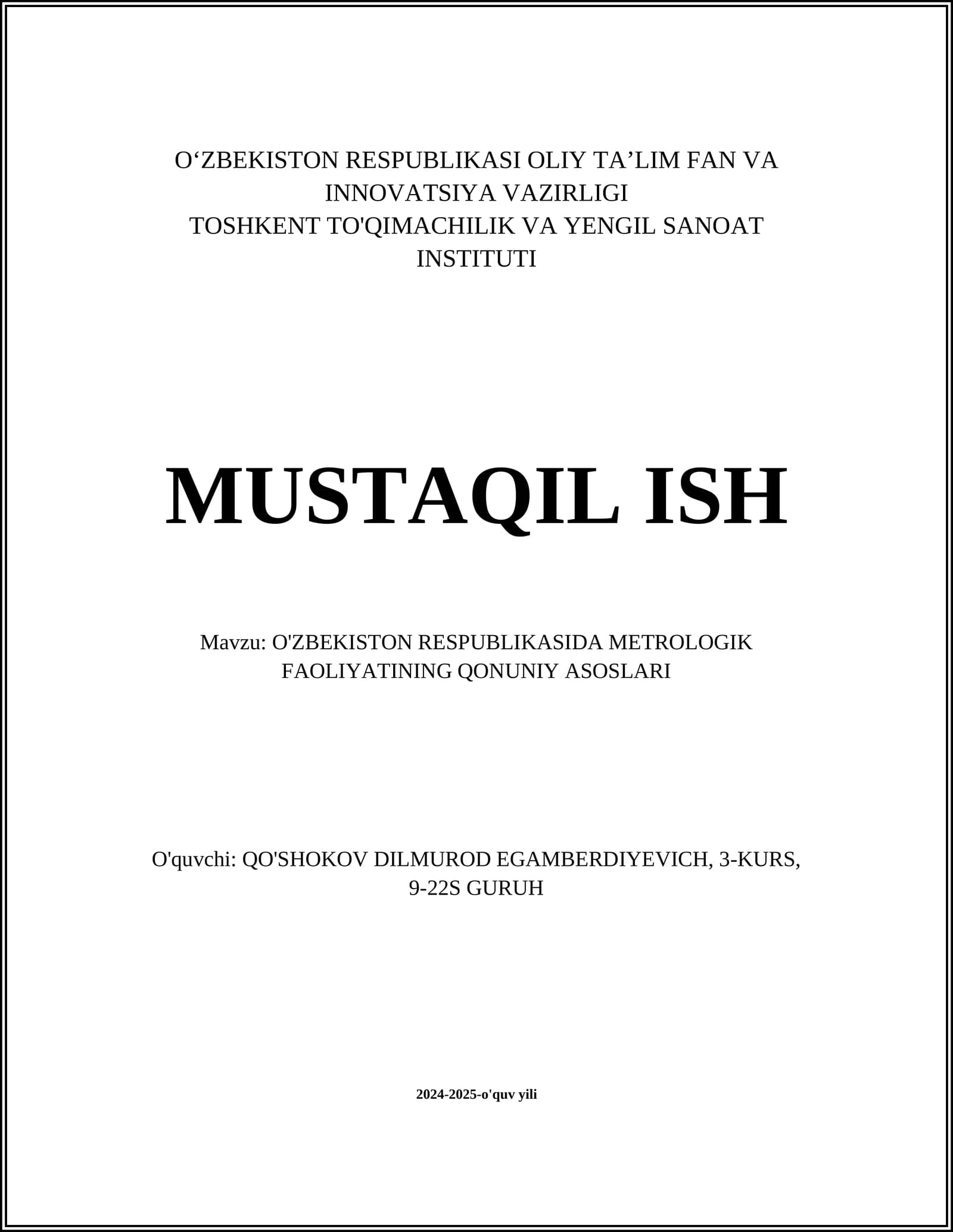O'ZBEKISTON RESPUBLIKASIDA METROLOGIK FAOLIYATINING QONUNIY ASOSLARI