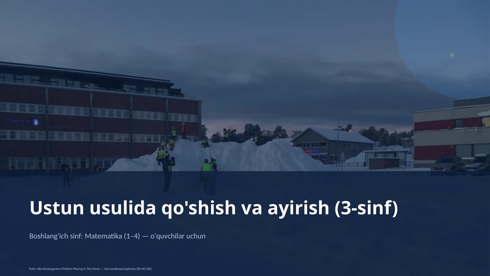 Ustun usulida qo'shish va ayirish (3-sinf)