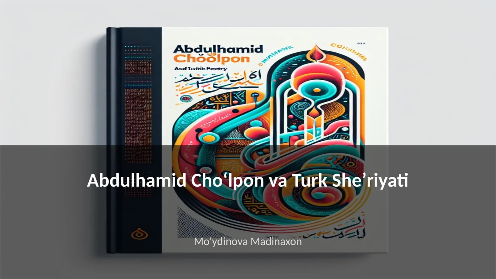 Abdulhamid Choʻlpon va Turk Sheʼriyati