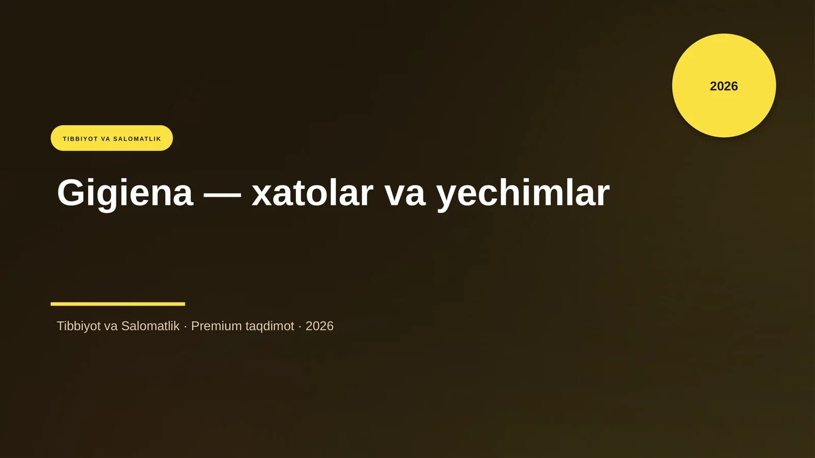 Gigiena — xatolar va yechimlar