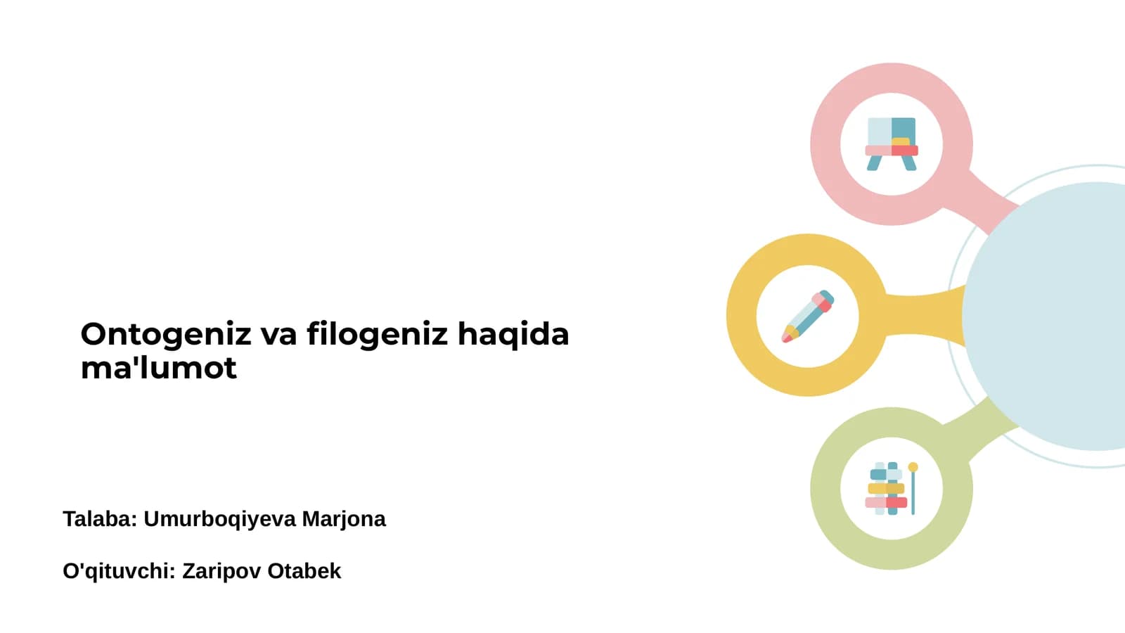 Ontogeniz va filogeniz haqida ma'lumot