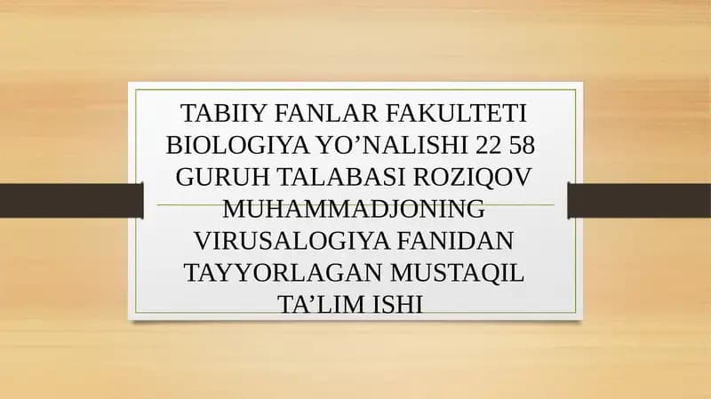 Virusalogiya fanidan mustaqil ta'lim ishi