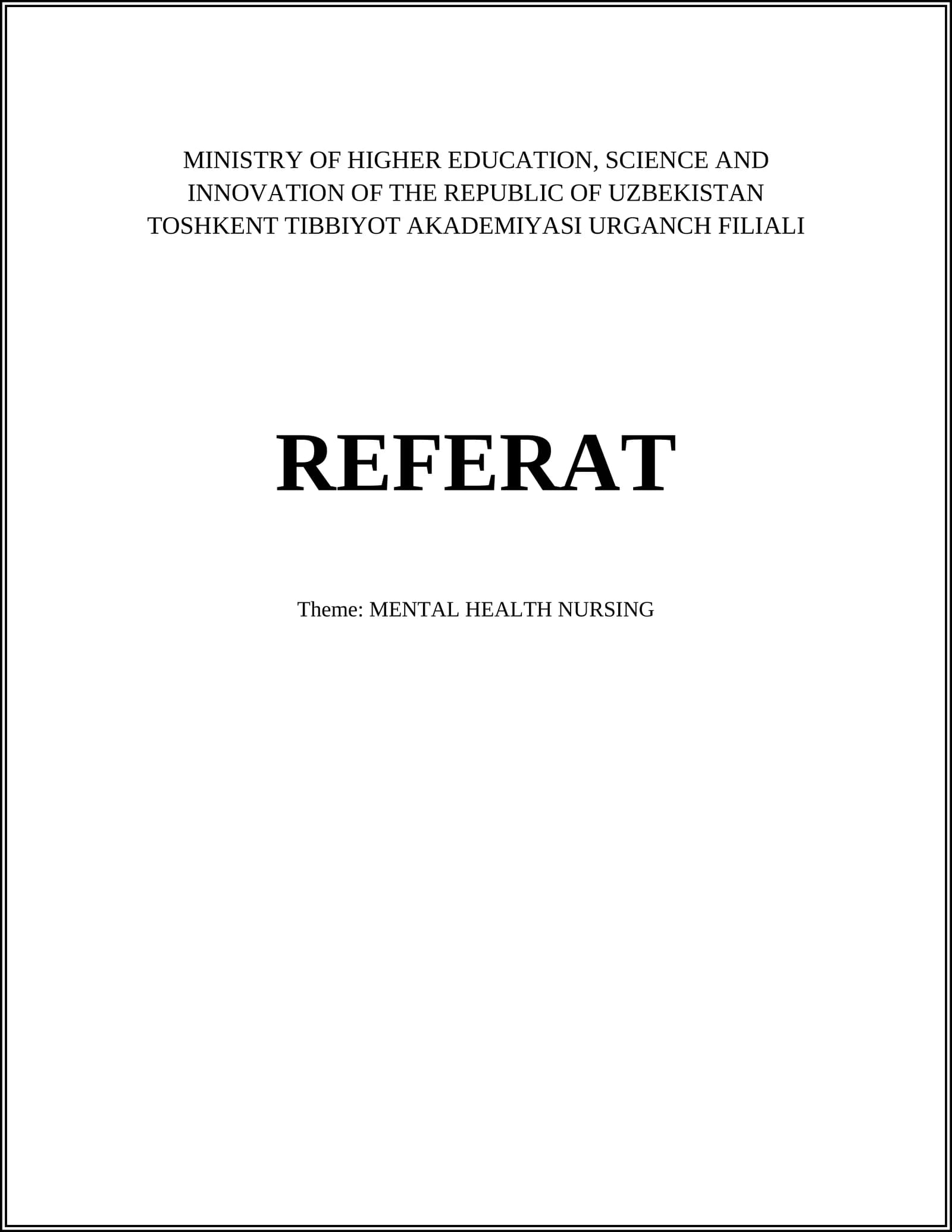 Referat Theme: MENTAL HEALTH NURSING