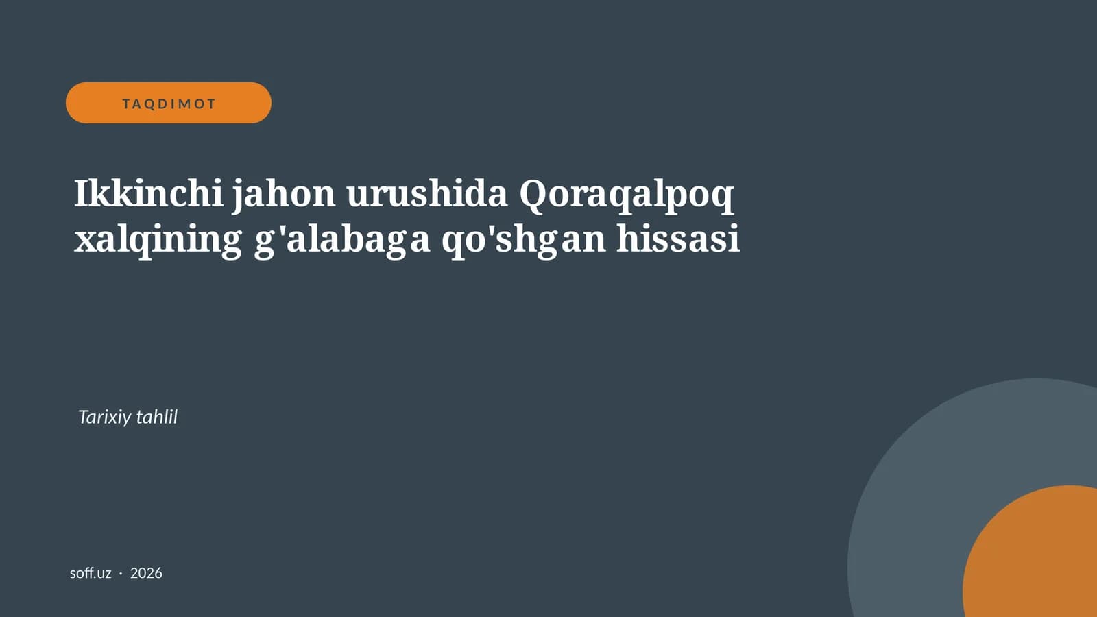 Qoraqalpoq xalqining g'alabaga qo'shgan hissasi