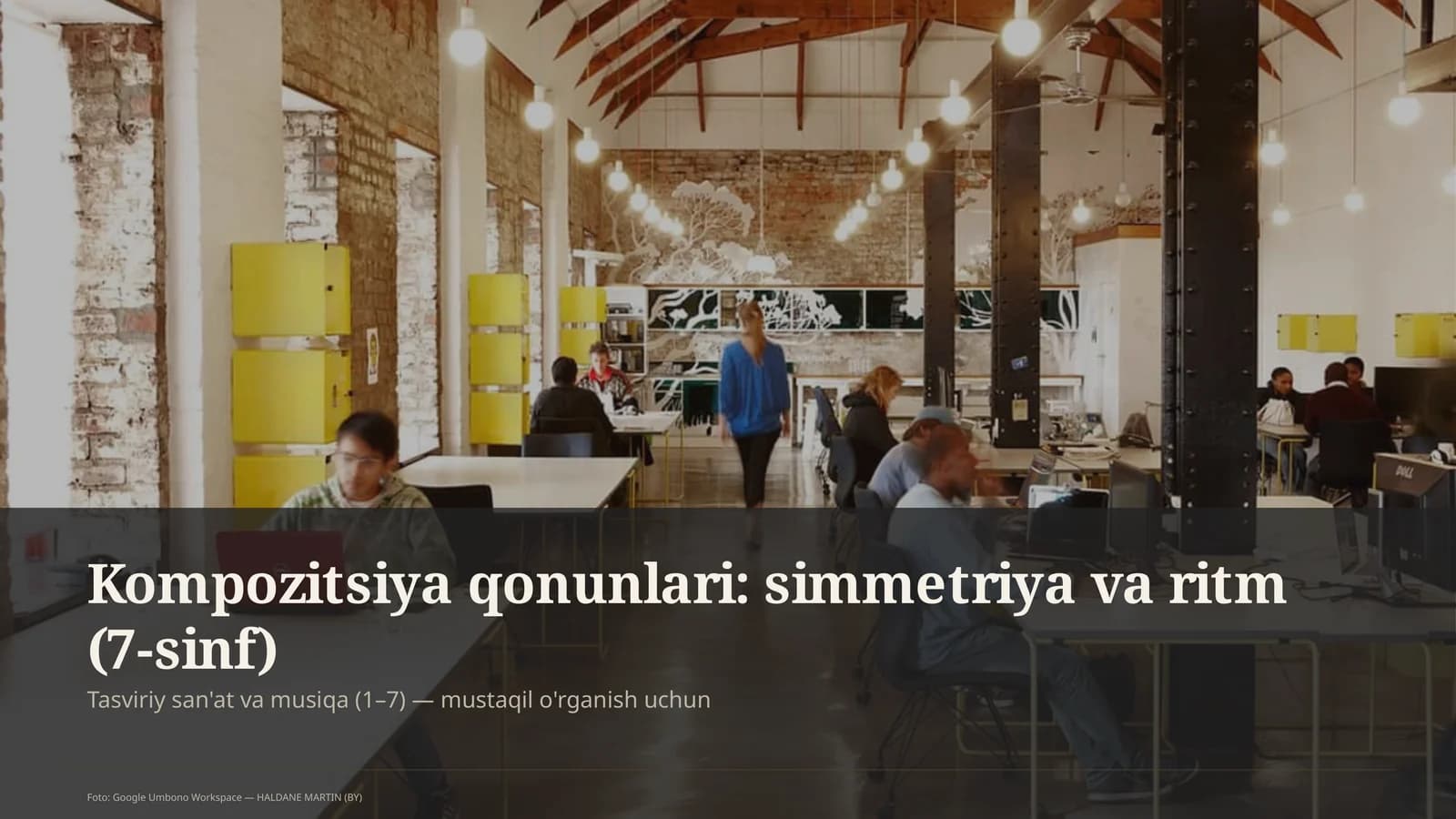 Kompozitsiya qonunlari: simmetriya va ritm (7-sinf)