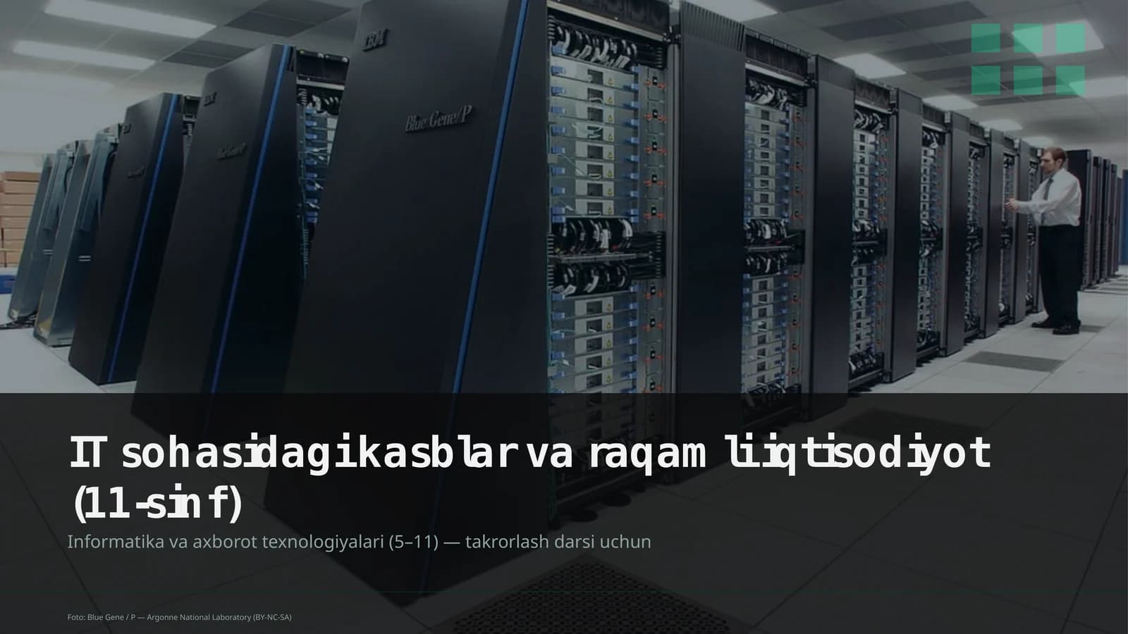 Informatika va axborot texnologiyalari (5–11) — takrorlash darsi uchun