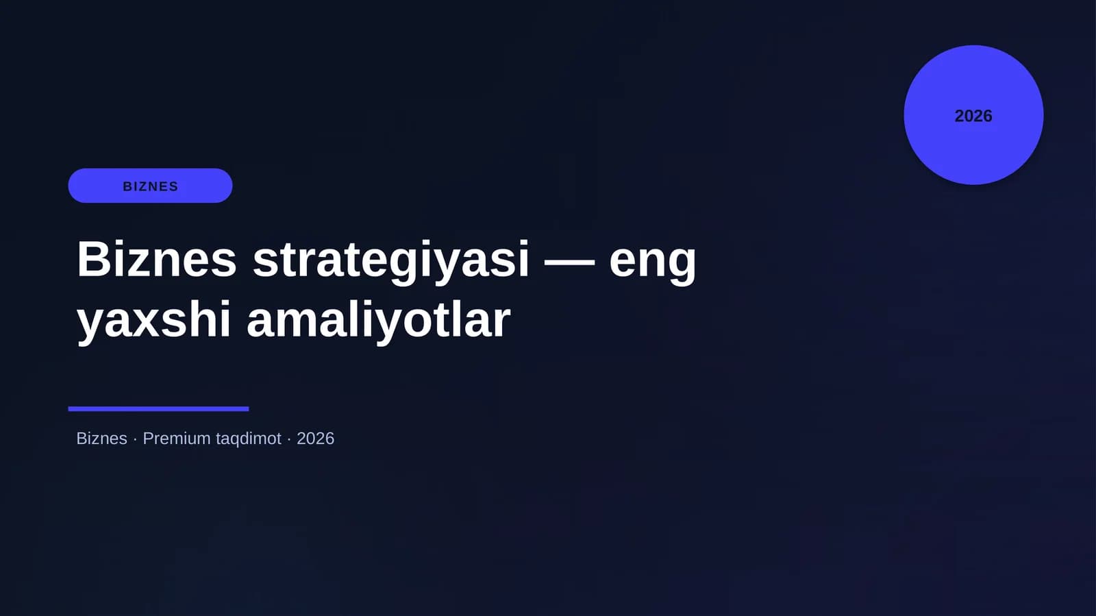Biznes strategiyasi - eng yaxshi amaliyotlar