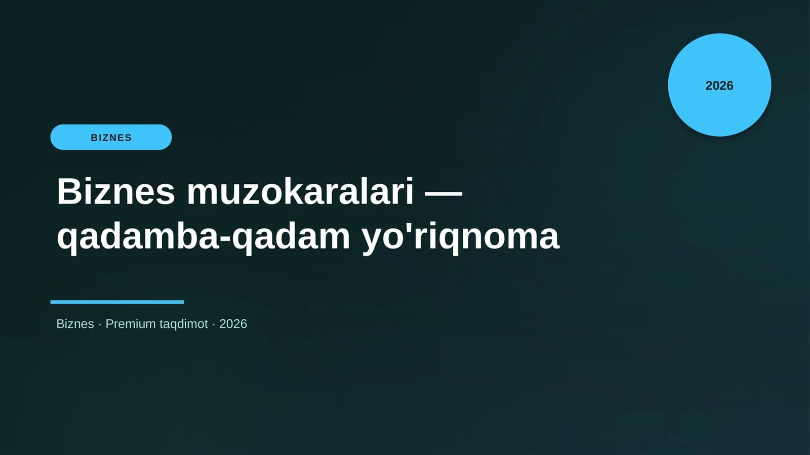 Biznes muzokaralari — qadamba-qadam yo'riqnoma