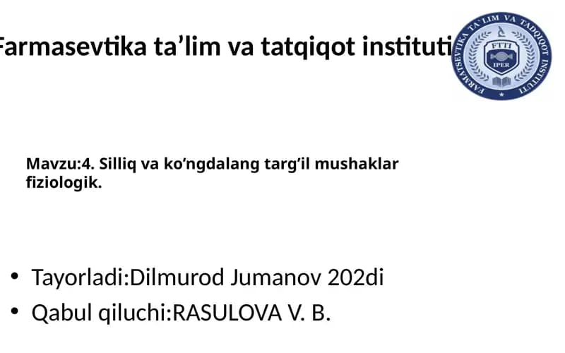 Silliq va ko’ngdalang targ’il mushaklar fiziologik.