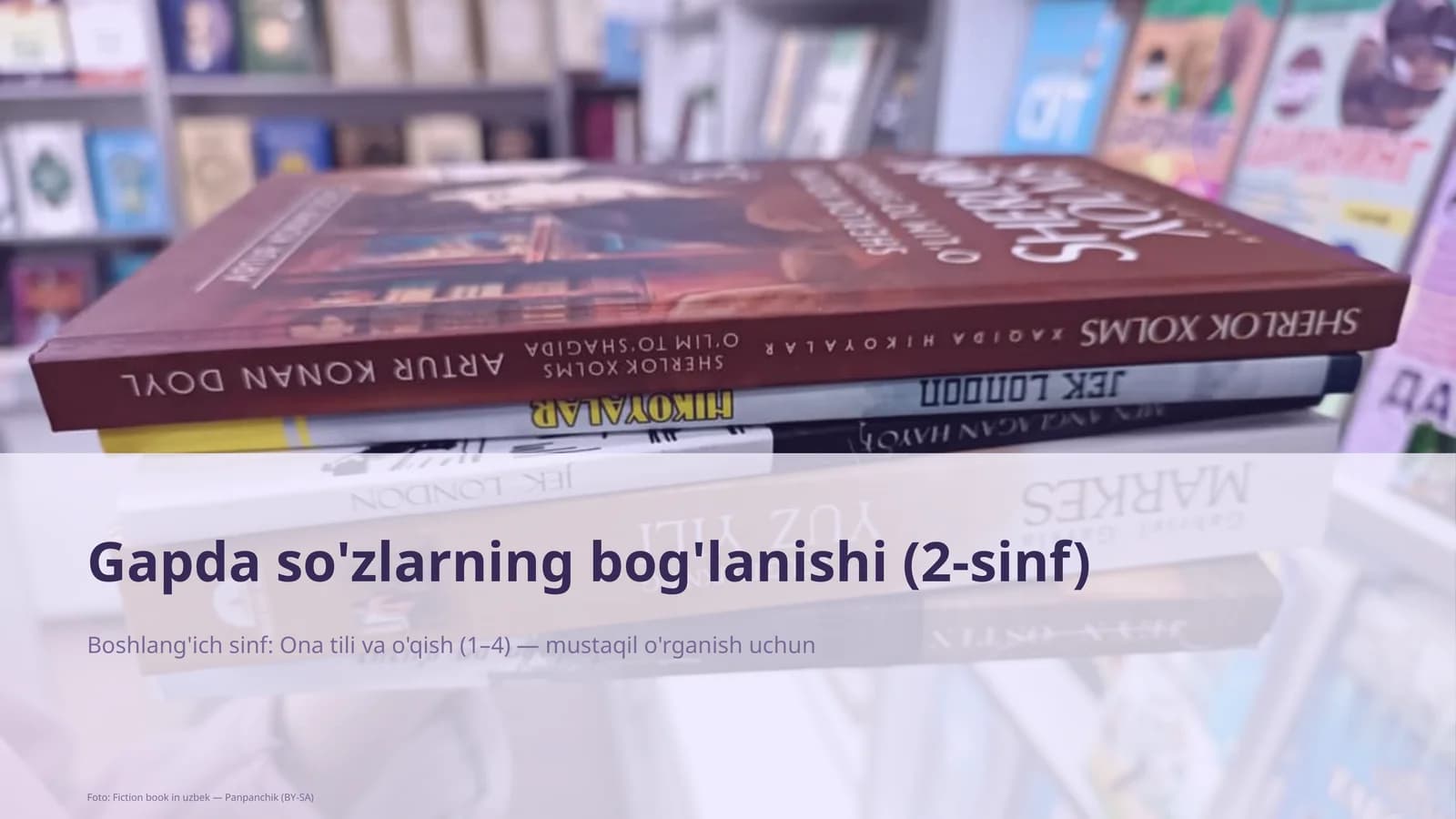 Gapda so'zlarning bog'lanishi (2-sinf)