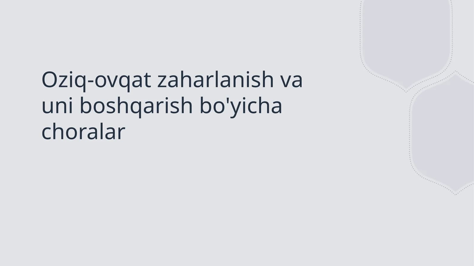 Oziq-ovqat zaharlanish va uni boshqarish bo'yicha choralar
