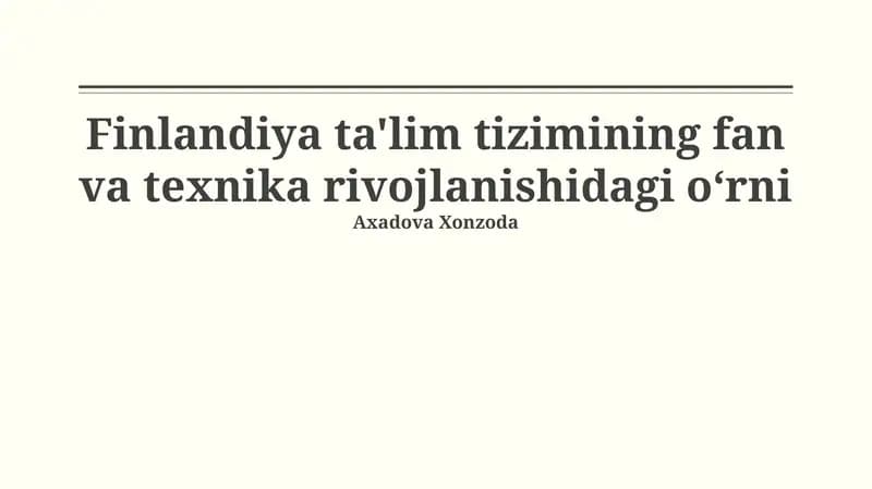 Finlandiya ta'lim tizimining fan va texnika rivojlanishidagi oʻrni