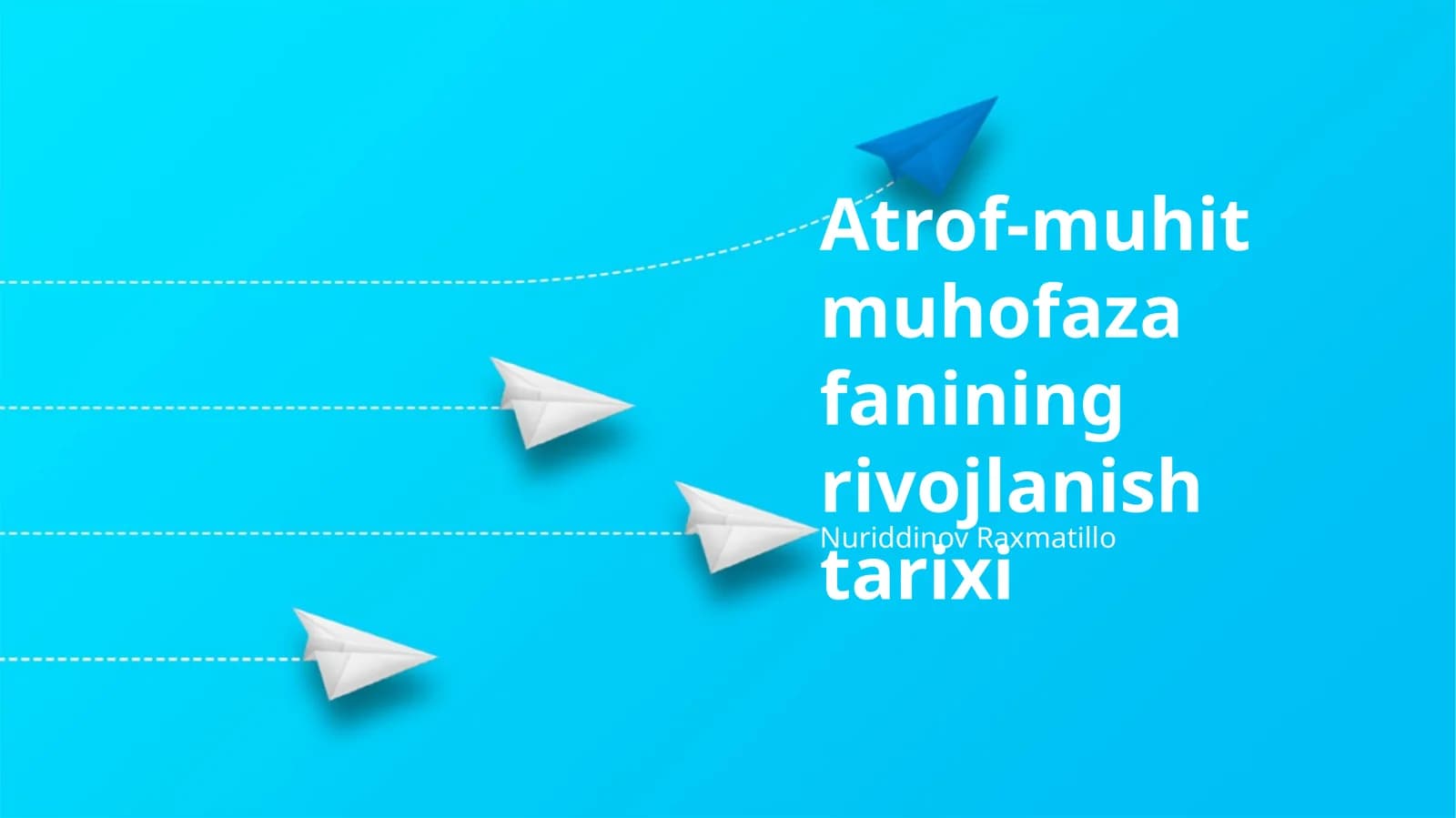 Atrof-muhit muhofaza fanining rivojlanish tarixi