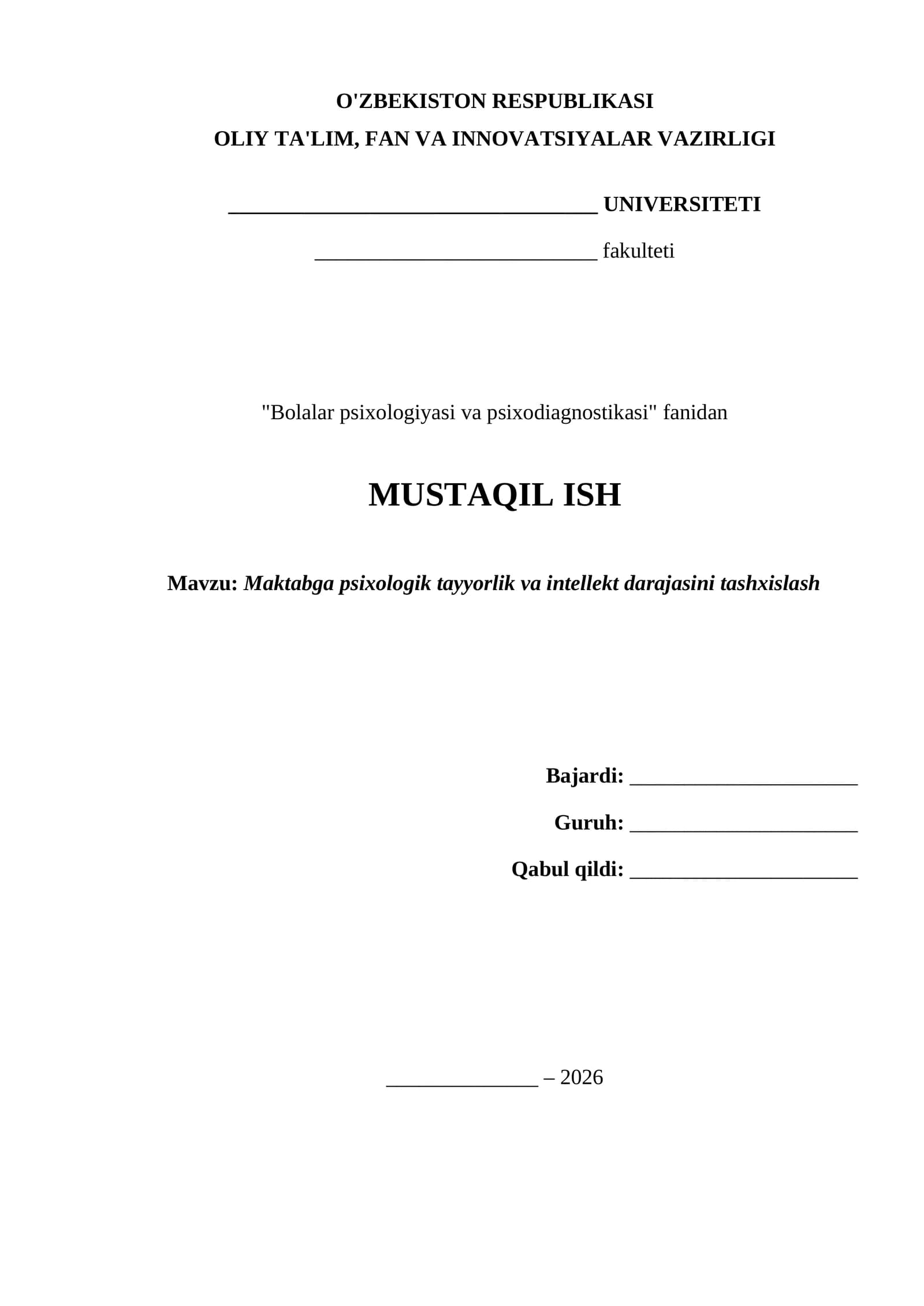 Maktabga psixologik tayyorlik va intellekt darajasini tashxislash