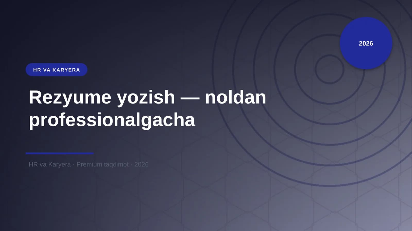 Rezyume yozish — noldan professionalgacha