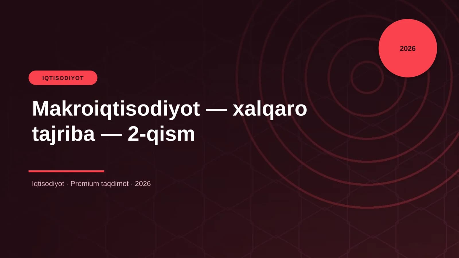 Makroiqtisodiyot — xalqaro tajriba — 2-qism