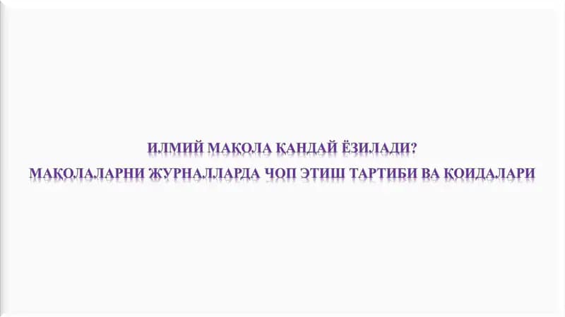 ILMIY XABAR VA ILMIY MAQOLA YOZISH USLUBIYOTI