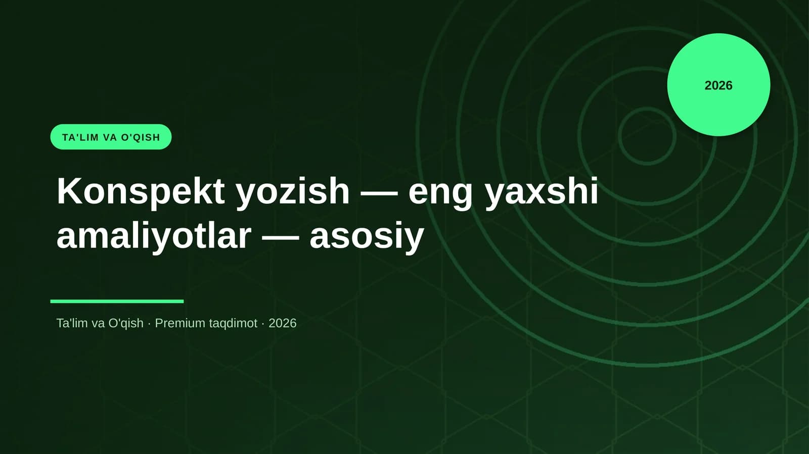 Konspekt yozish — eng yaxshi amaliyotlar — asosiy