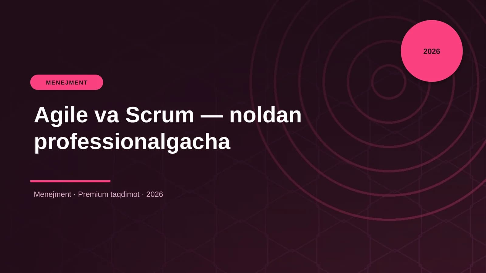 Agile va Scrum — noldan professionalgacha