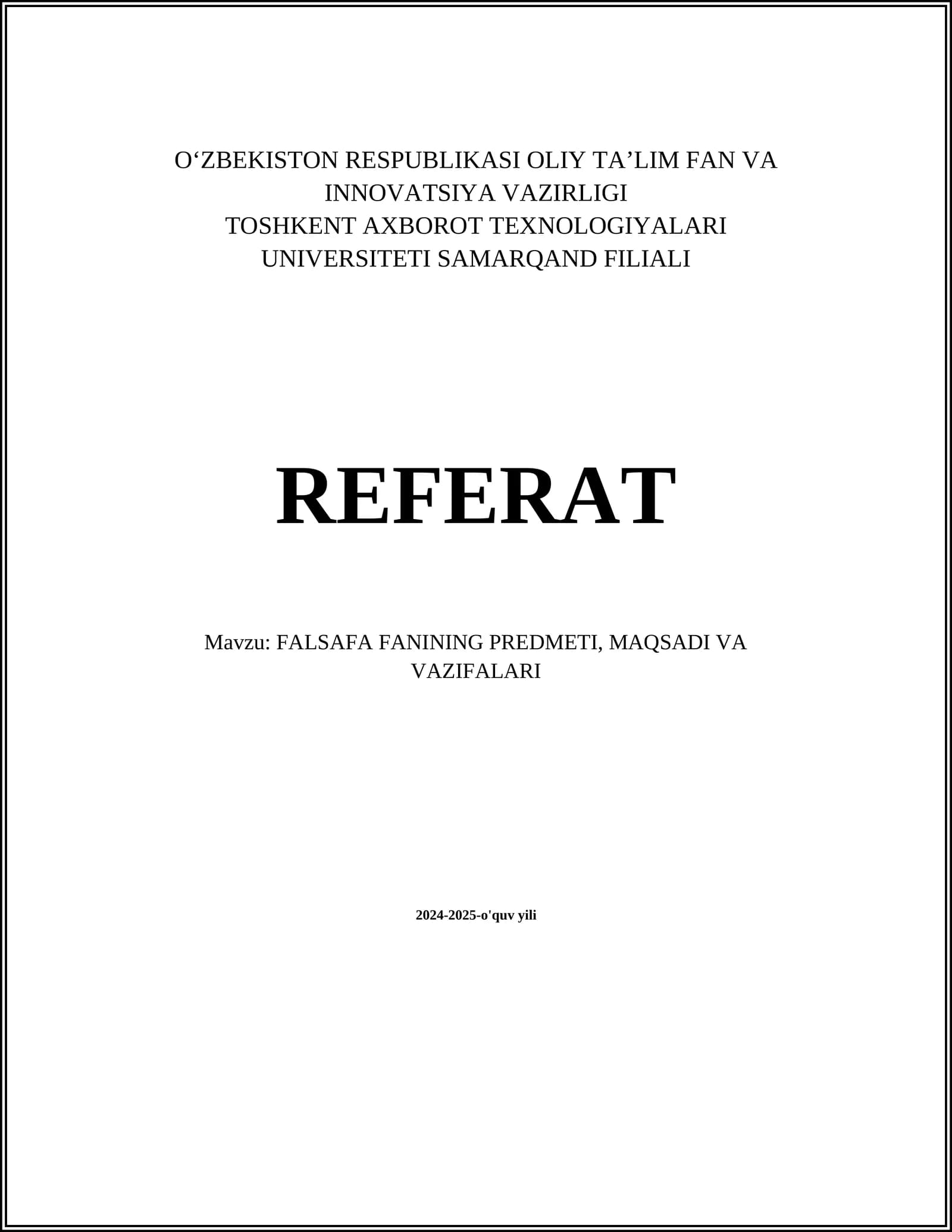 FALSAFA FANINING PREDMETI, MAQSADI VA VAZIFALARI