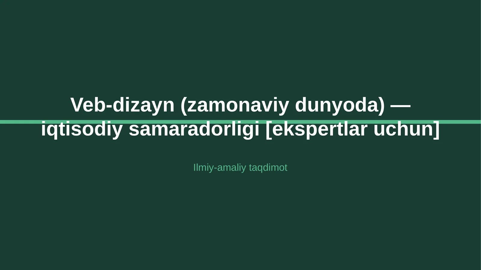 Veb-dizayn (zamonaviy dunyoda) — iqtisodiy samaradorligi [ekspertlar uchun]