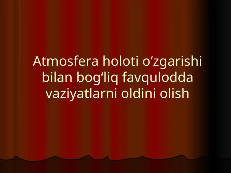 Atmosfera holoti o‘zgarishi bilan bog‘liq