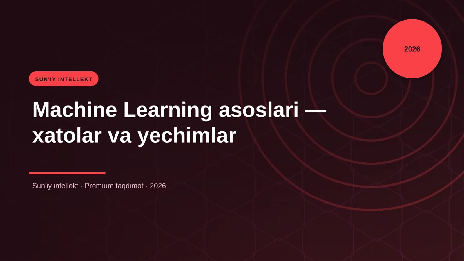 Machine Learning asoslari — xatolar va yechimlar