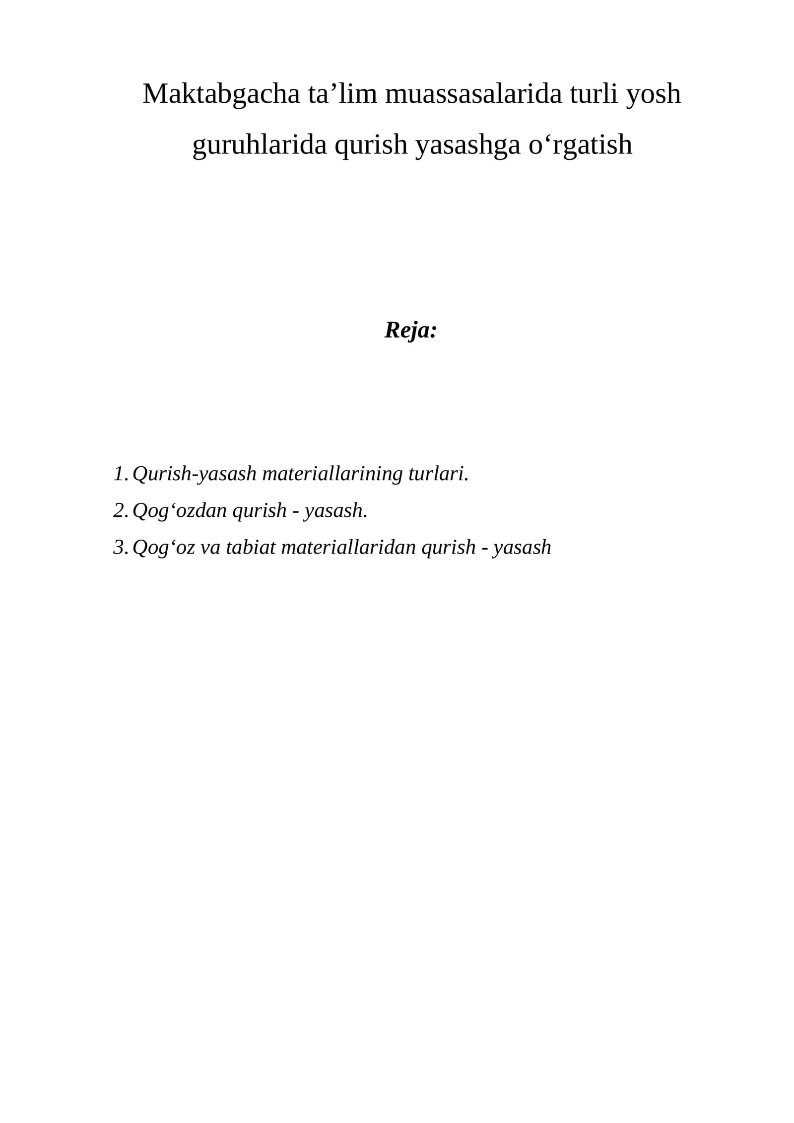 Maktabgacha ta’lim muassasalarida turli yosh guruhlarida qurish yasashga o‘rgatish