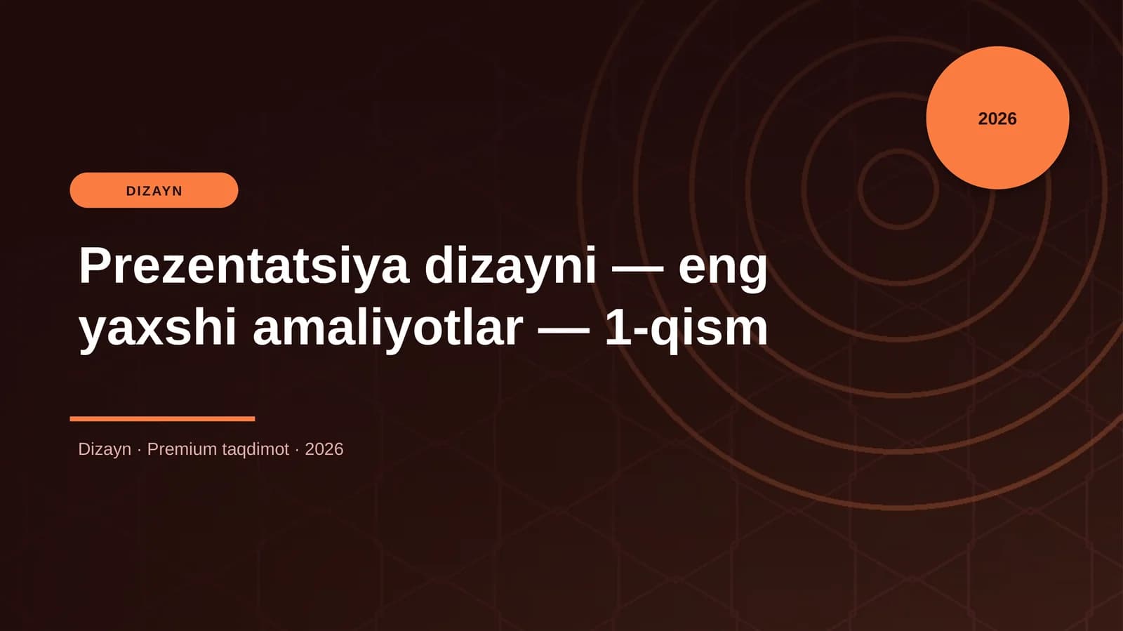Prezentatsiya dizayni — eng yaxshi amaliyotlar — 1-qism