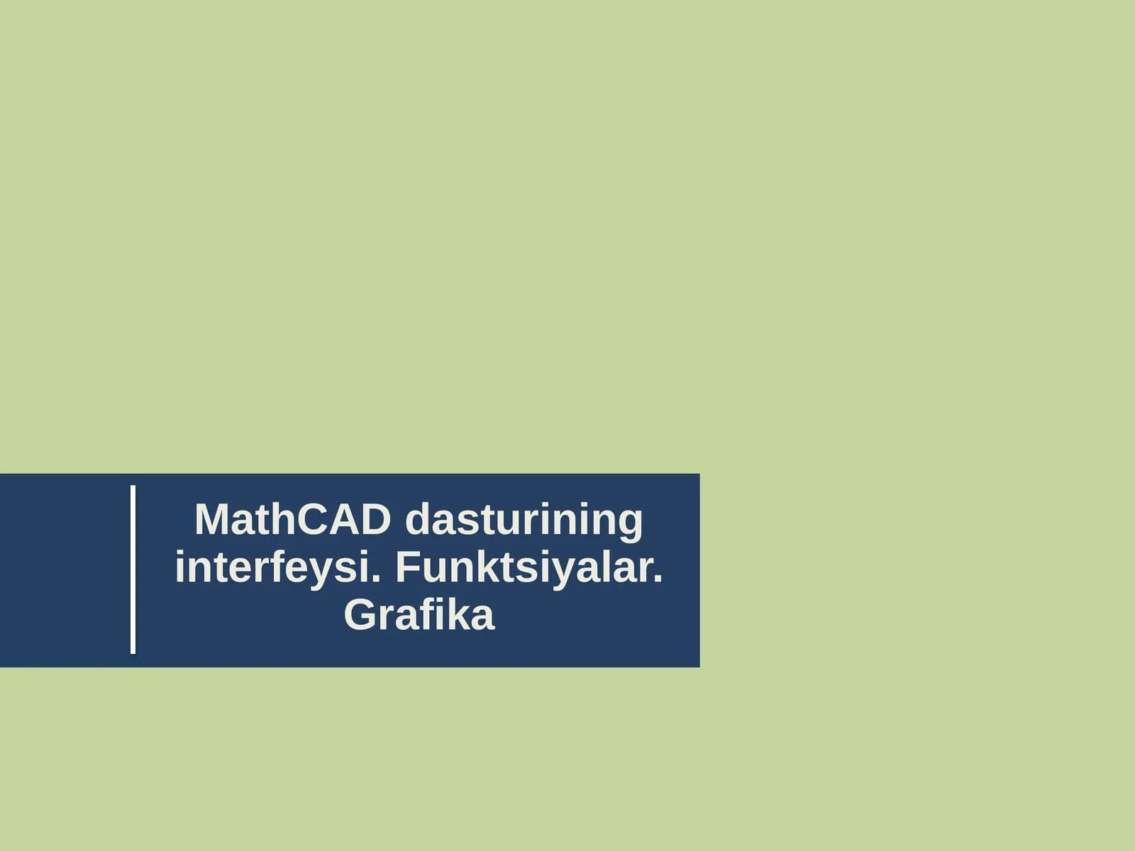 MathCAD dasturining interfeysi