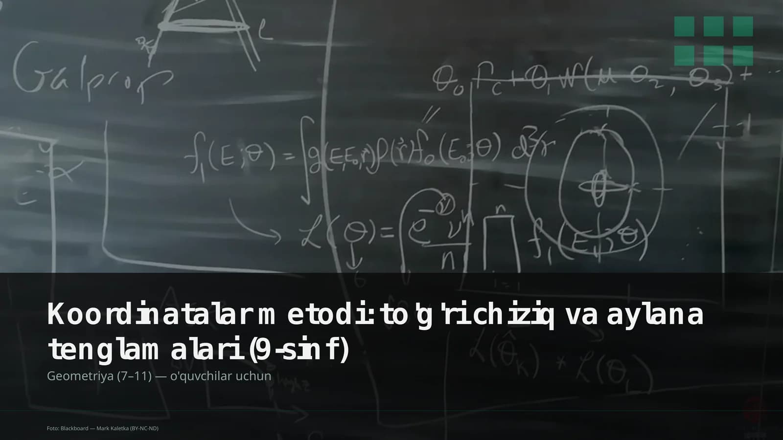Koordinatalar metodi: to'g'ri chiziq va aylana tenglamalari (9-sinf)