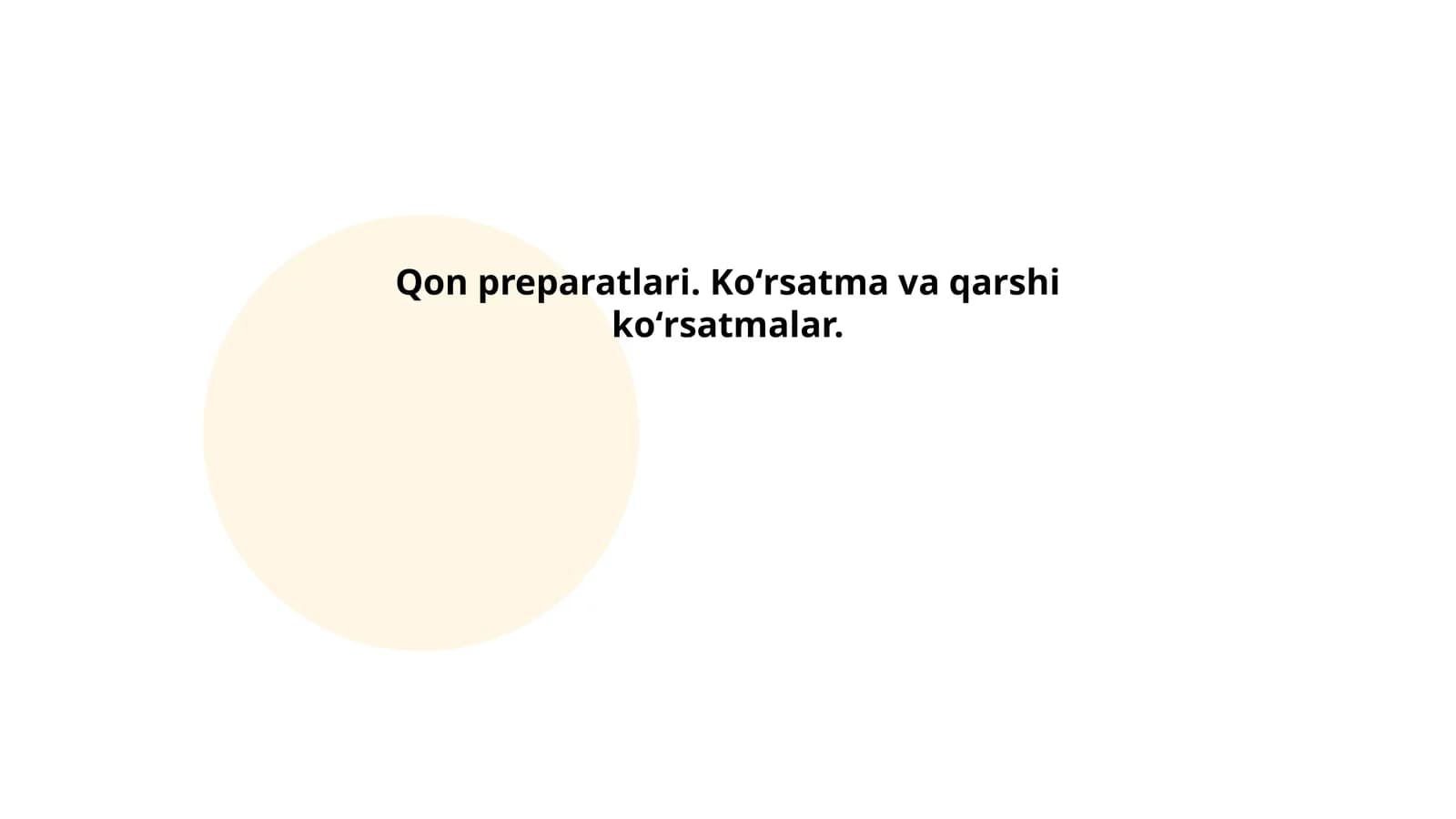 Qon preparatlari. Koʻrsatma va qarshi koʻrsatmalar