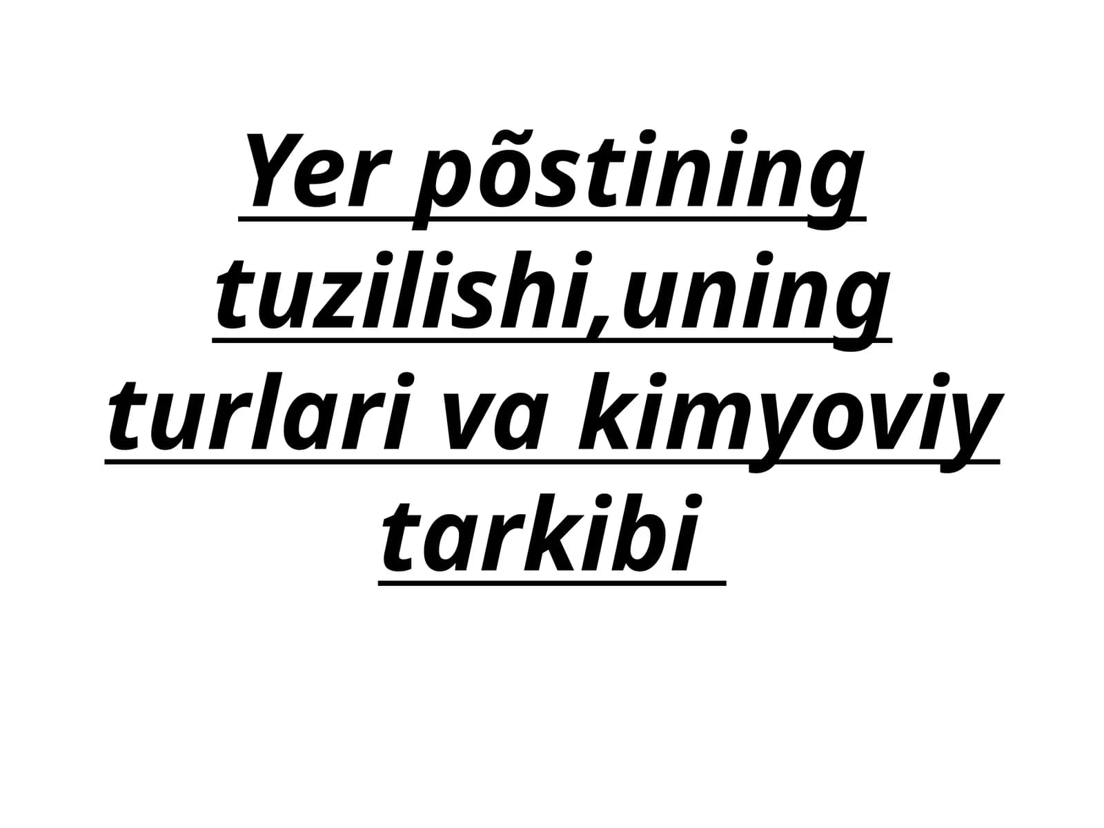 Yer po'stining tuzilishi,uning turlari va kimyoviy tarkibi