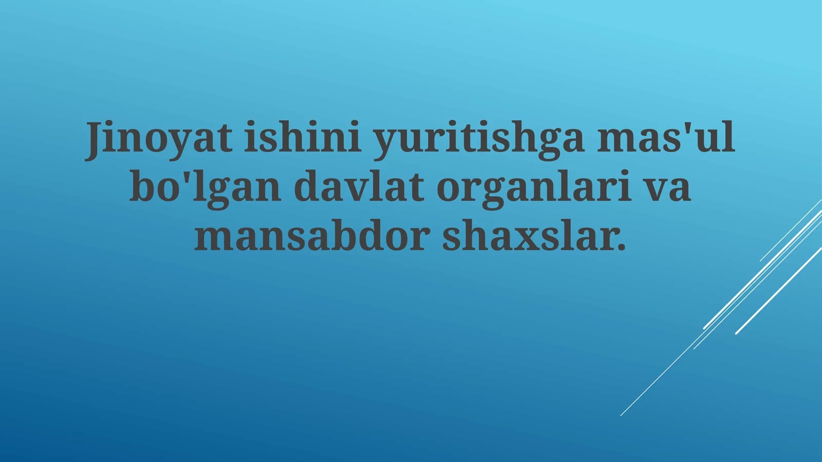 Mansabdor shaxslarning protsessual vakolatlari va mustaqilligi