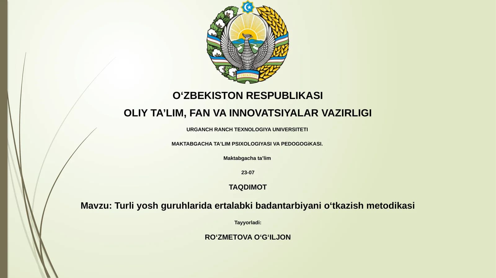 Turli yosh guruhlarida ertalabki badantarbiyani o‘tkazish metodikasi