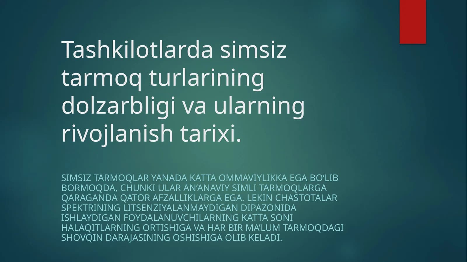 Simsiz tarmoqlarining rivojlanishi tarixi