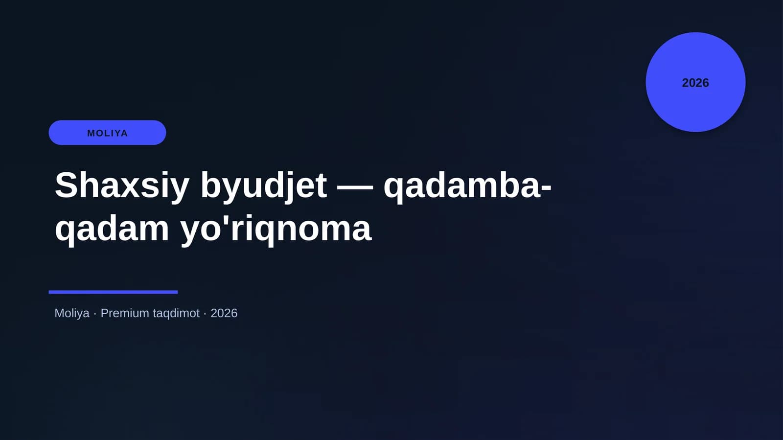 Shaxsiy byudjet — qadamba-qadam yo'riqnoma