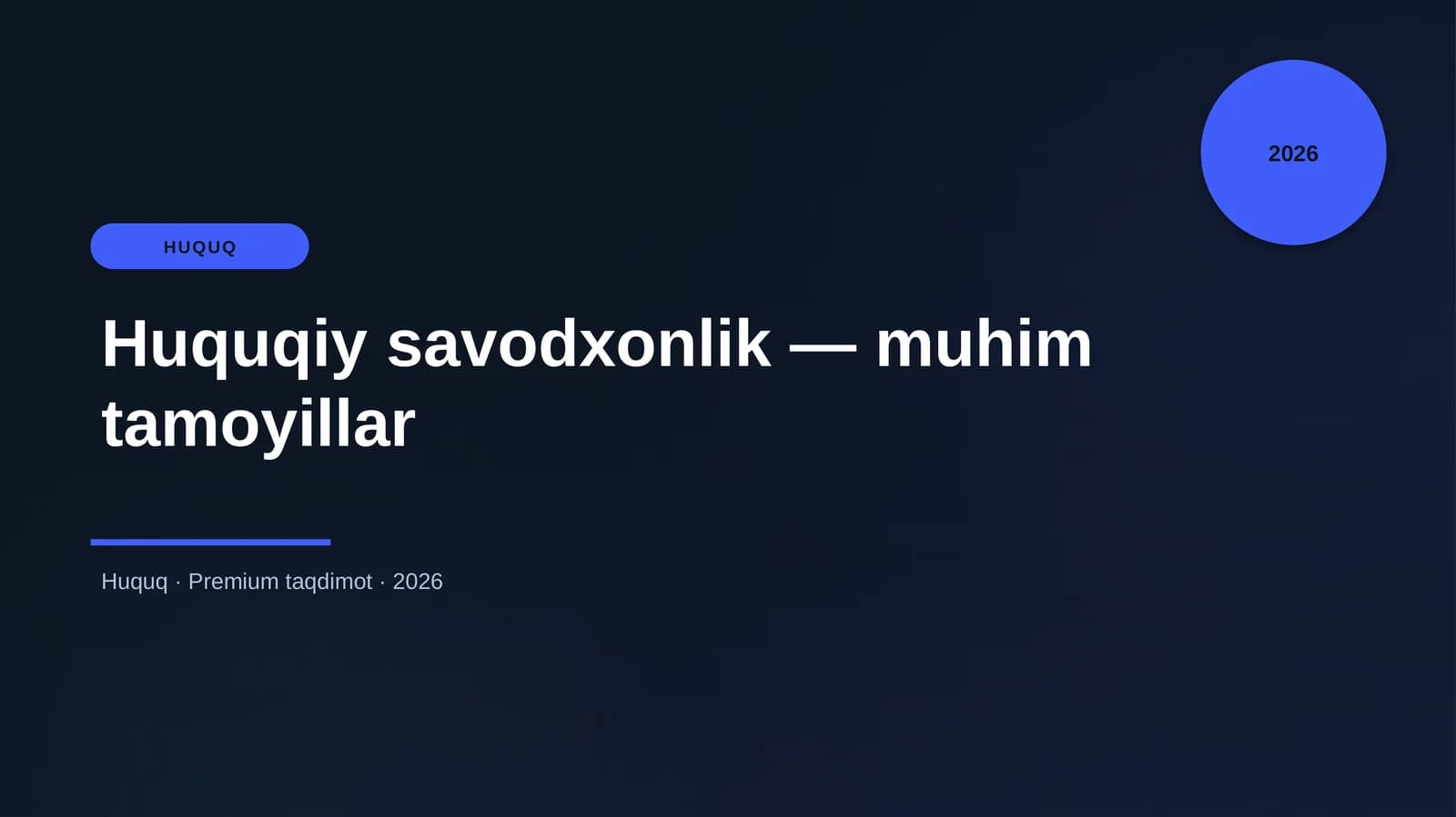 Huquqiy savodxonlik — muhim tamoyillar