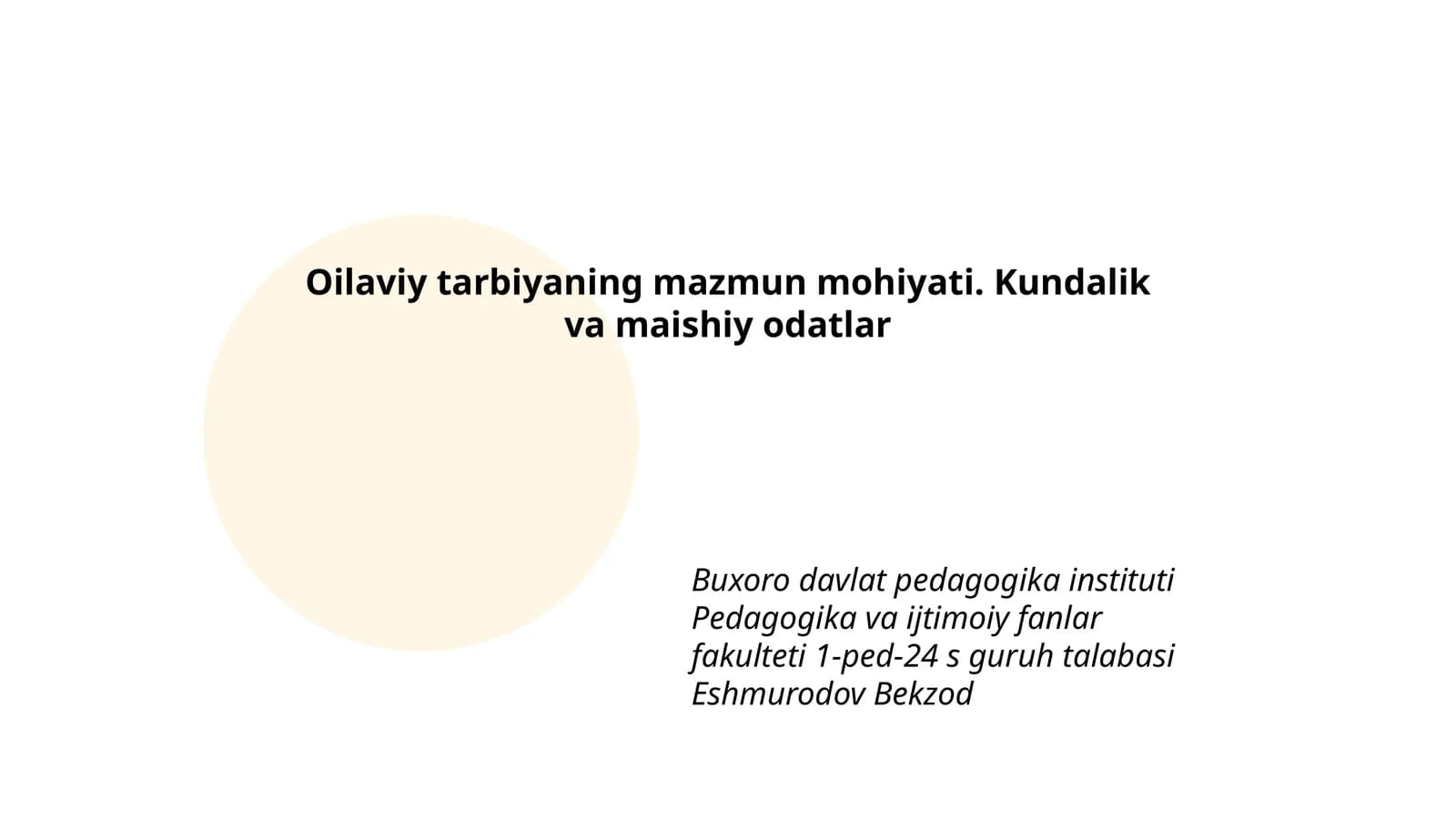 Oilaviy tarbiyaning mazmun mohiyati