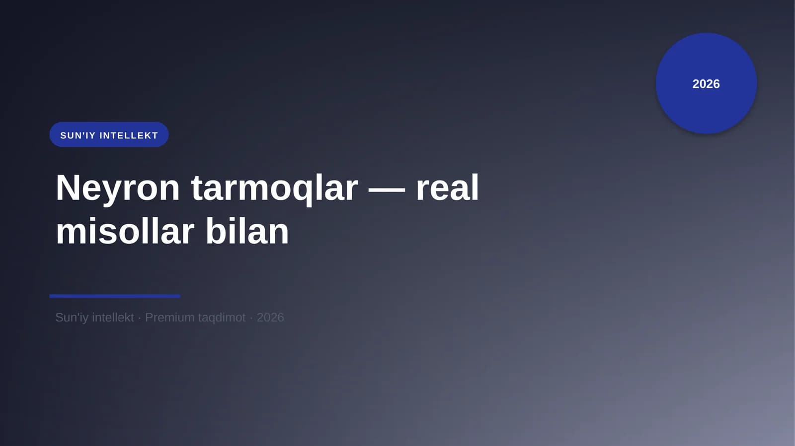 Neyron tarmoqlar — real misollar bilan