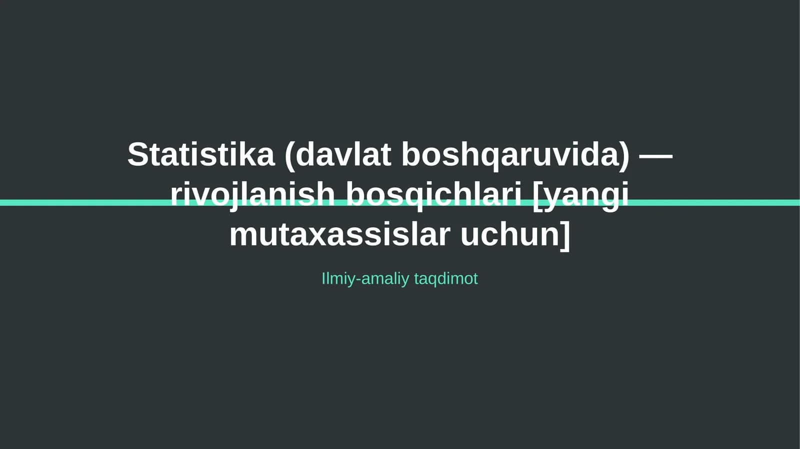 Statistika (davlat boshqaruvida) — rivojlanish bosqichlari [yangi mutaxassislar uchun]