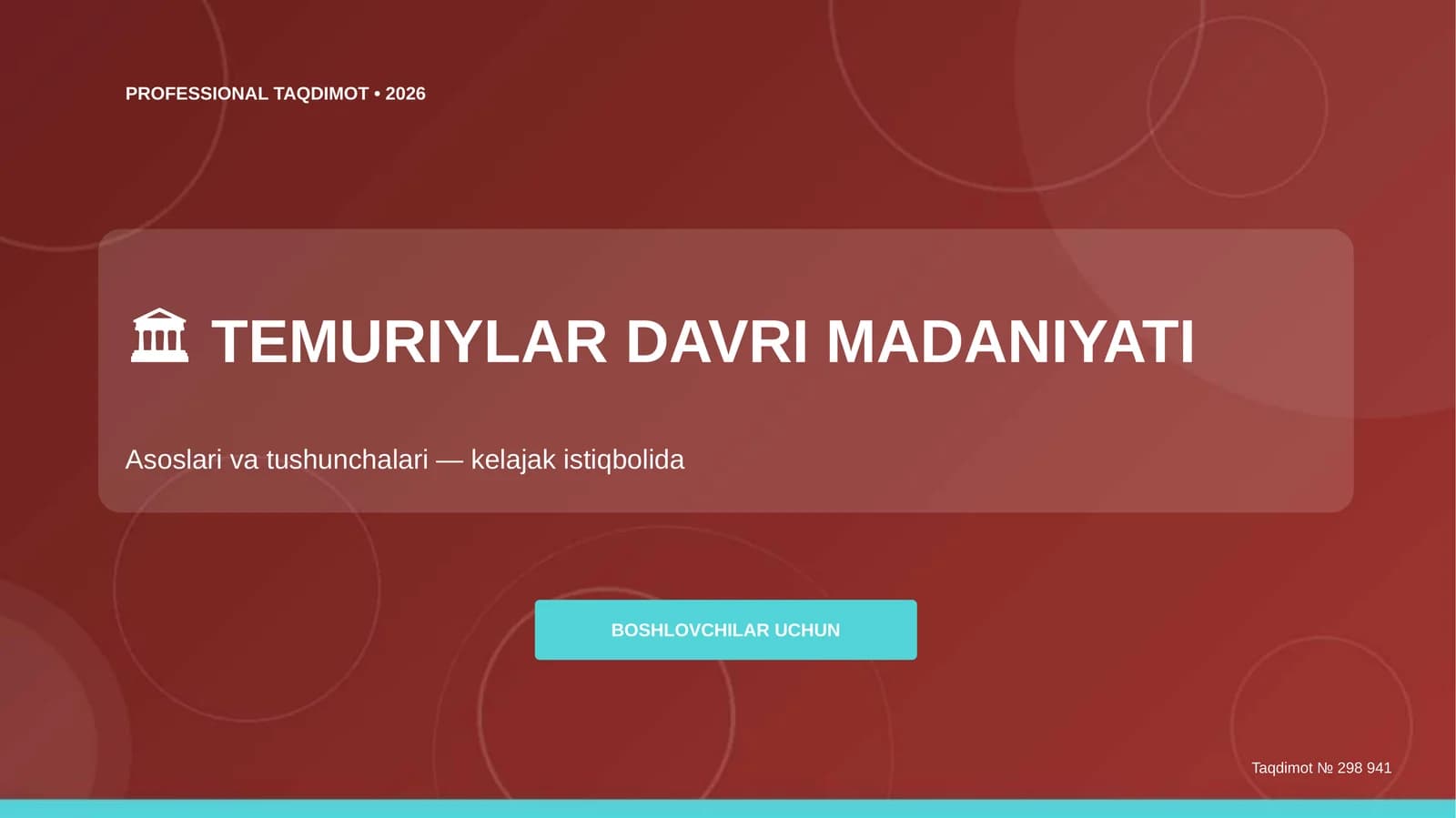 TEMURIYLAR DAVRI MADANIYATI Asoslari va tushunchalari