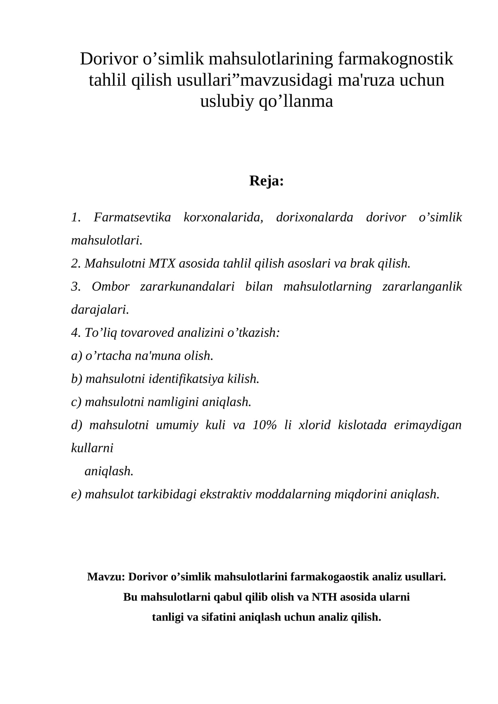 Dorivor o’simlik mahsulotlarining farmakognostik tahlil qilish usullari