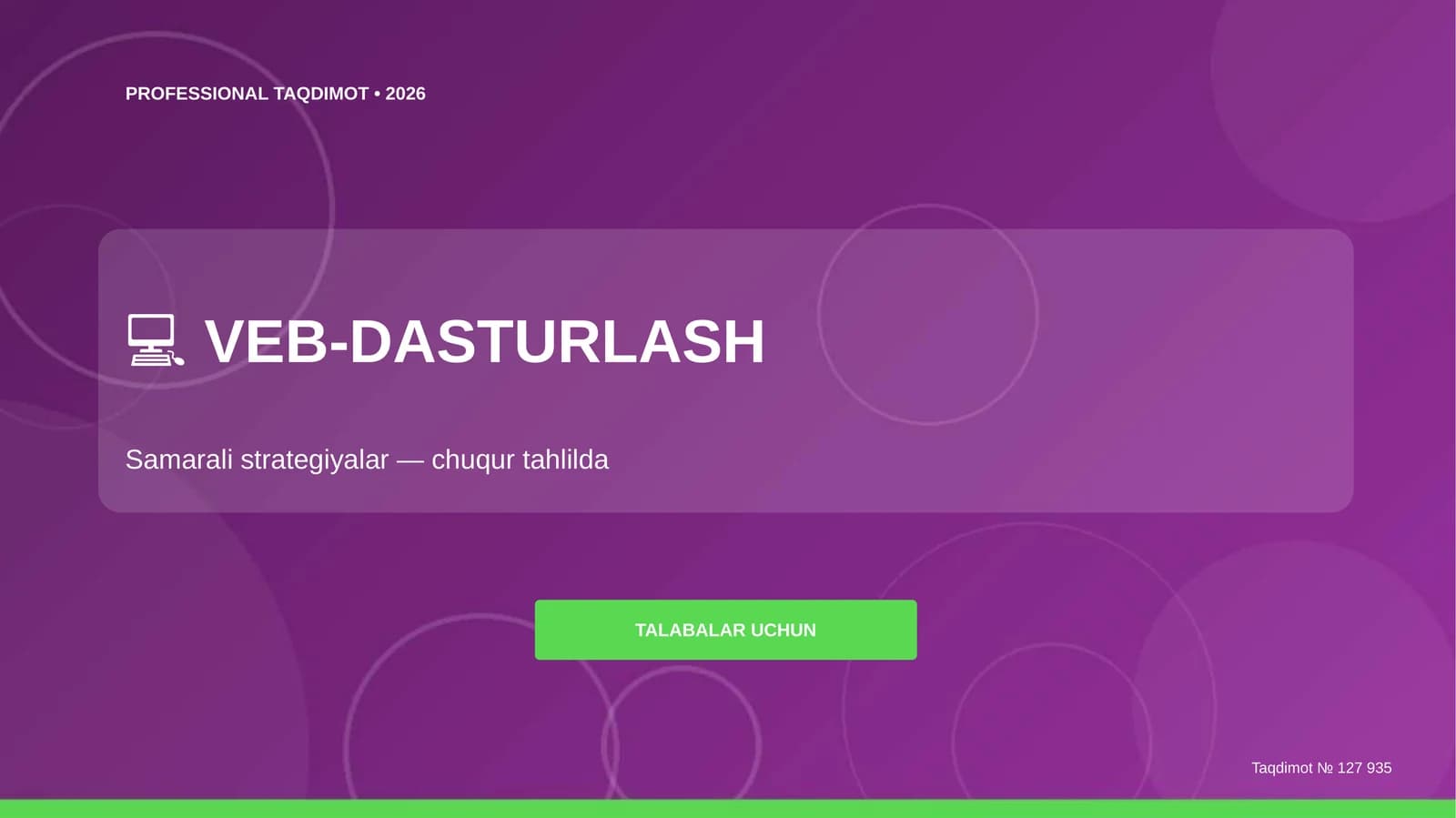 Veb-dasturlash: samarali strategiyalar (chuqur tahlilda)
