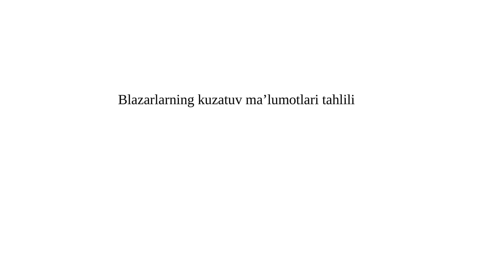 Blazarlarning kuzatuv ma’lumotlari tahlili